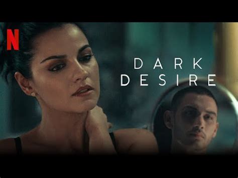 dark desire parents guide|Dark Desire: Season 1 